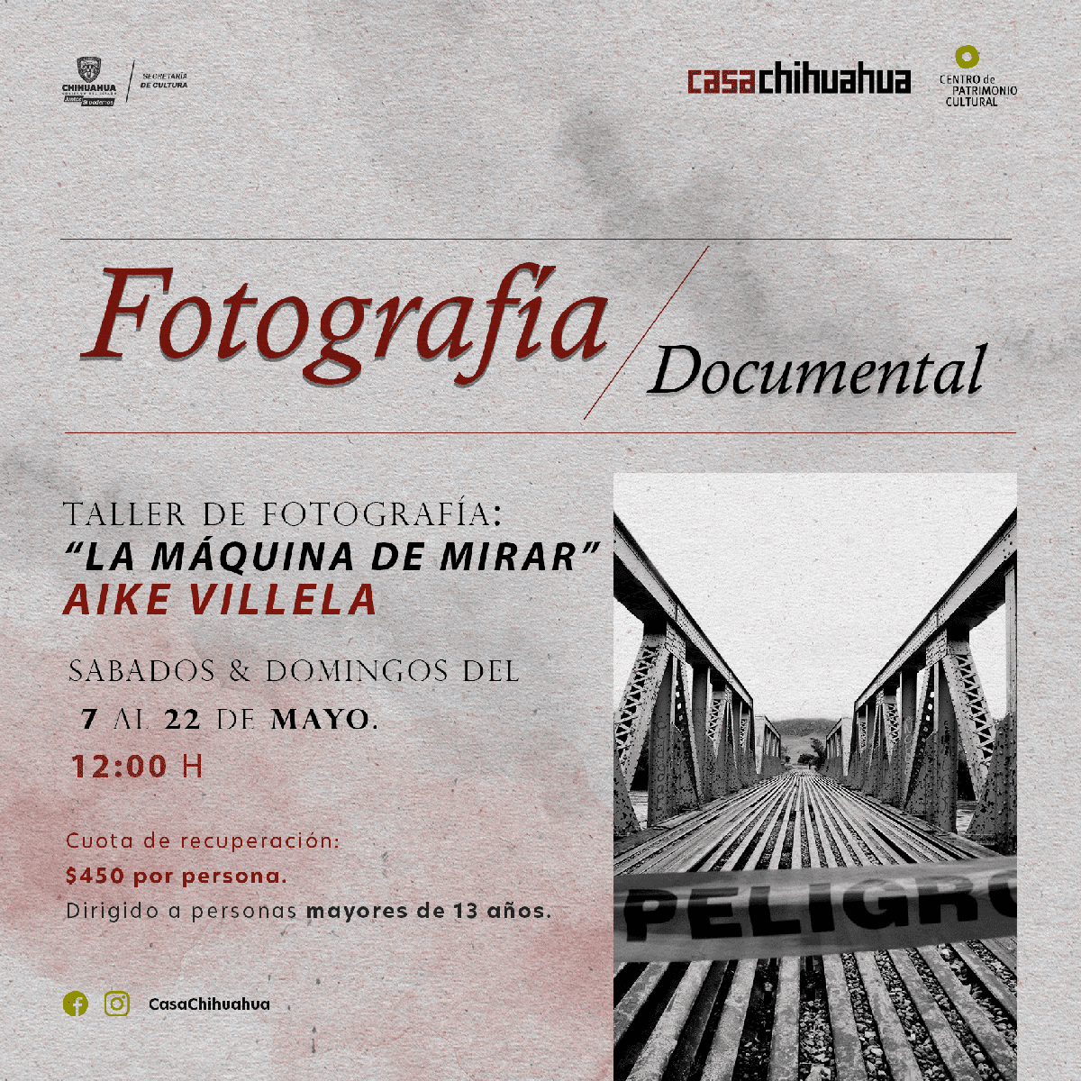 Invita Casa Chihuahua a participar en taller de fotografía documental