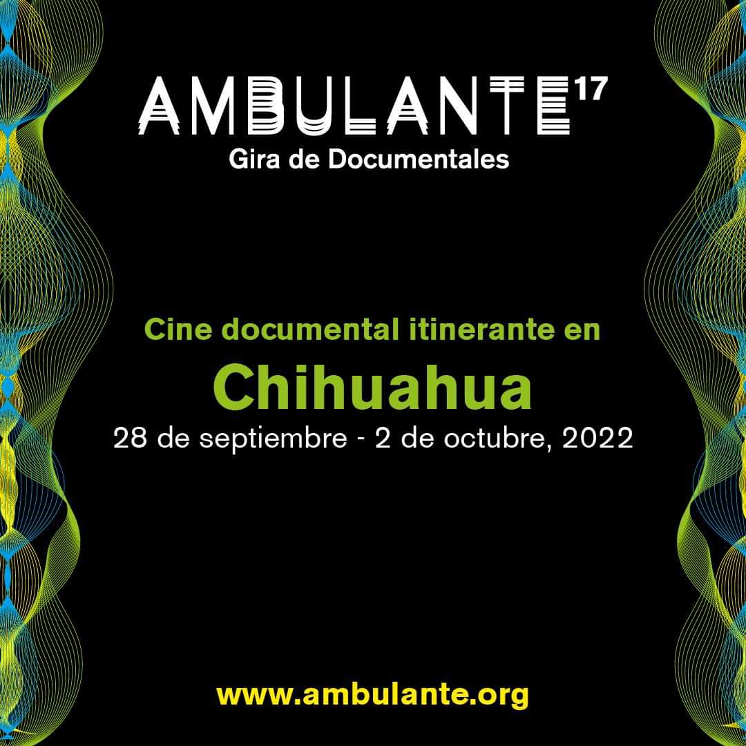 Invita Secretaría de Cultura a funciones gratuitas del ciclo de cine documental “Ambulante” en Ciudad Juárez