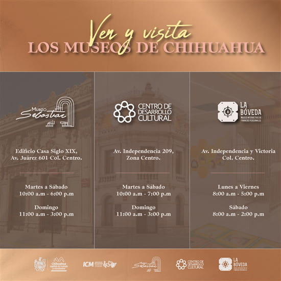 Ven y visita los Museos de Chihuahua Capital