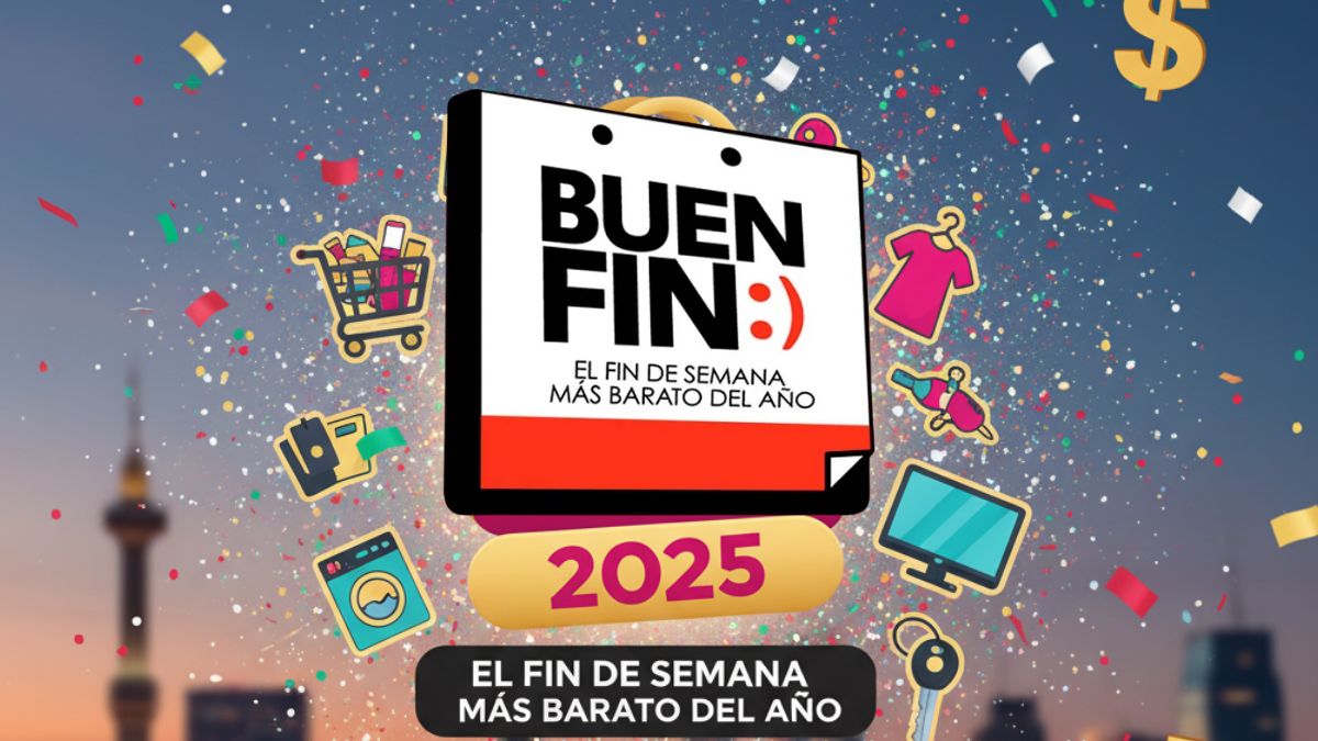 ¿Cuándo es el Buen Fin 2025? 