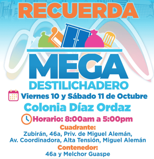 Estará Mega Destilichadero en colonia Díaz Ordaz hoy 10 y mañana 11 de octubre