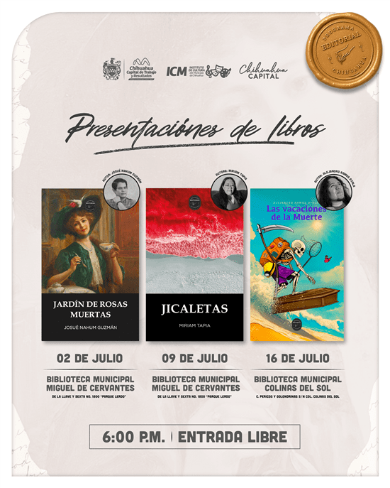 Invitan a disfrutar de las presentaciones de libros del Programa Editorial Chihuahua durante julio